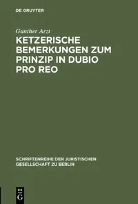 Buy Ketzerische Bemerkungen Zum Prinzip in Dubio Pro Reo (English, Gunther Arzt) — BookShops.in