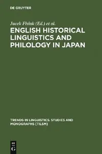 Buy English Historical Linguistics and Philology in Japan (English, Jacek Fisiak | Akio Oizumi) — BookShops.in