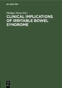 Buy Clinical Implications of Irritable Bowel Syndrome (English, Philippe Denis) — BookShops.in