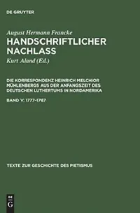 Buy Handschriftlicher Nachlass, Band V, Texte zur Geschichte des Pietismus (1777-1787) (English, Kurt Aland | Hermann Wellenreuther | Beate Köster) — BookShops.in