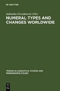 Buy Numeral Types and Changes Worldwide (English, Jadranka Gvozdanovic) — BookShops.in