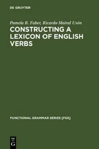 Buy Constructing a Lexicon of English Verbs (English, Pamela B. Faber | Ricardo Mairal Usón) — BookShops.in