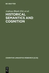 Buy Historical Semantics and Cognition (English, Andreas Blank | Peter Koch) — BookShops.in
