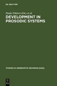 Buy Development in Prosodic Systems (English, Paula Fikkert | Haike Jacobs) — BookShops.in