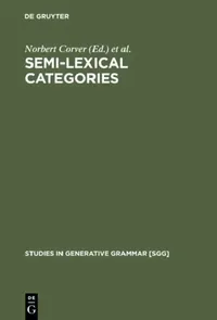 Buy Semi-Lexical Categories (English, Norbert Corver | Henk Van Riemsdijk) — BookShops.in