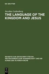 Buy The Language of the Kingdom and Jesus (English, Jacobus Liebenberg) — BookShops.in