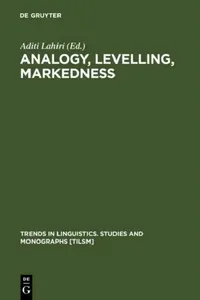 Buy Analogy, Levelling, Markedness (English, Aditi Lahiri) — BookShops.in