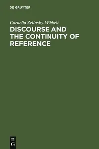 Buy Discourse and the Continuity of Reference (English, Cornelia Zelinsky-Wibbelt) — BookShops.in