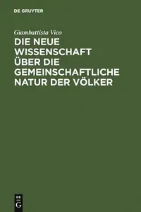 Buy Die Neue Wissenschaft Uber Die Gemeinschaftliche Natur Der Volker (English, Giambattista Vico) — BookShops.in