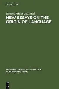 Buy New Essays on the Origins of Language (English, Jürgen Trabant) — BookShops.in