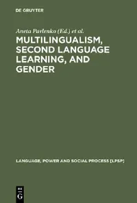 Buy Multilingualism, Second Language Learning, and Gender (English, Aneta Pavlenko) — BookShops.in