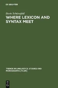 Buy Where Lexicon and Syntax meet (English, Doris Schönefeld) — BookShops.in