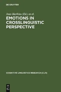 Buy Emotions in Crosslinguistic Perspective (English, Jean Harkins | Anna Wierzbicka) — BookShops.in