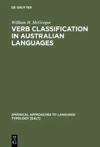 Buy Verb Classification in Australian Languages (English, William B. McGregor) — BookShops.in