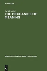 Buy The Mechanics of Meaning (English, David Hyder) — BookShops.in
