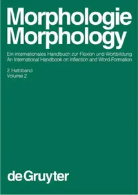 Buy Morphologie / Morphology, 2. Halbband, Morphologie / Morphology. Ein internationales Handbuch zur Fl (English, Geert E. Booij | Christian Lehmann | Jo — BookShops.in