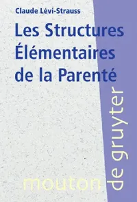 Buy Les Structures Élémentaires de la Parenté (English, Claude Lévi-Strauss) — BookShops.in