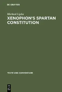 Buy Xenophon's Spartan Constitution (English, Michael Lipka) — BookShops.in