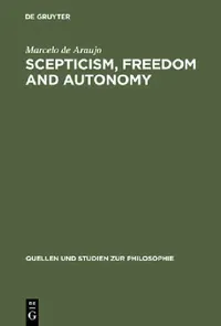 Buy Scepticism, Freedom and Autonomy (English, Marcelo De Araujo) — BookShops.in