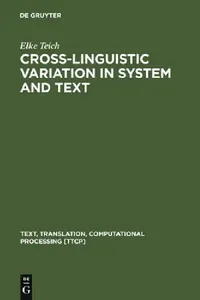 Buy Cross-Linguistic Variation in System and Text (English, Elke Teich) — BookShops.in