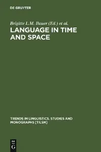 Buy Language in Time and Space (English, Brigitte L. M. Bauer) — BookShops.in