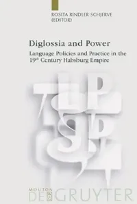 Buy Diglossia and Power (English, Rosita Rindler Schjerve) — BookShops.in
