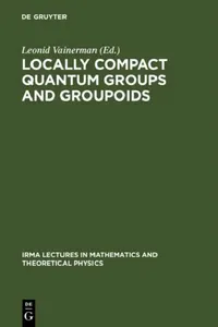 Buy Locally Compact Quantum Groups and Groupoids (English, Leonid Vainerman) — BookShops.in