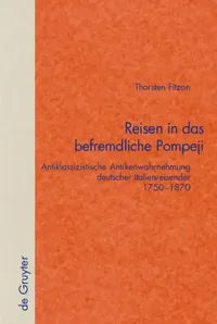 Buy Reisen in das befremdliche Pompeji (English, Thorsten Fitzon) — BookShops.in