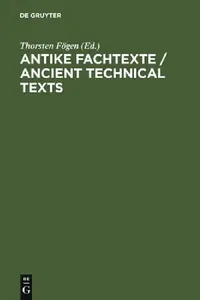 Buy Antike Fachtexte / Ancient Technical Texts (English, Thorsten Fögen) — BookShops.in