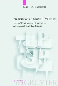 Buy Narrative as Social Practice (English, Danièle M. Klapproth) — BookShops.in