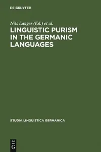 Buy Linguistic Purism in the Germanic Languages (English, Nils Langer) — BookShops.in