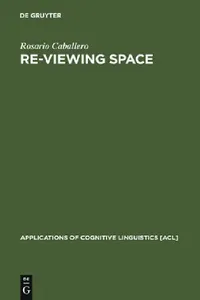 Buy Re-Viewing Space (English, Rosario Caballero) — BookShops.in