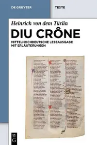 Buy Diu Crône (English, Heinrich Von Dem Türlin | Gudrun Felder) — BookShops.in