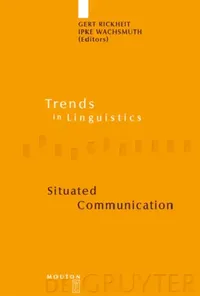 Buy Situated Communication (English, Gert Rickheit | Ipke Wachsmuth) — BookShops.in