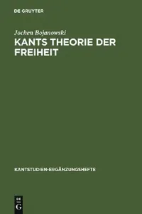 Buy Kants Theorie der Freiheit (English, Jochen Bojanowski) — BookShops.in