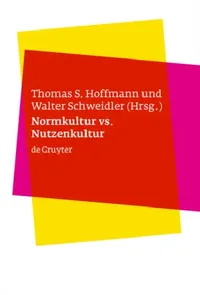 Buy Normkultur versus Nutzenkultur (English, Thomas S. Hoffmann | Walter Schweidler) — BookShops.in