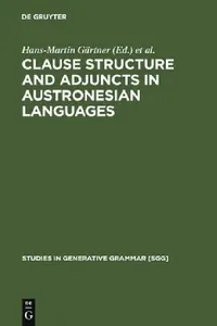 Buy Clause Structure and Adjuncts in Austronesian Languages (English, Hans-Martin Gärtner) — BookShops.in
