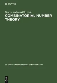 Buy Combinatorial Number Theory (English, Bruce Landman | Melvyn B. Nathanson | Jaroslav Nesetril) — BookShops.in