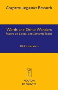 Buy Words and Other Wonders (English, Dirk Geeraerts) — BookShops.in