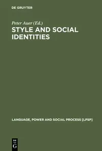 Buy Style and Social Identities (English, Peter Auer) — BookShops.in