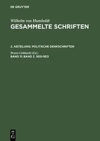 Buy Gesammelte Schriften, Band 11, Band 2. 1810-1813 (English, Bruno Gebhardt) — BookShops.in