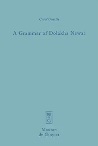 Buy A Grammar of Dolakha Newar (English, Carol Genetti) — BookShops.in