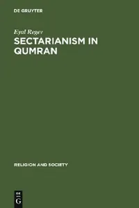 Buy Sectarianism in Qumran (English, Eyal Regev) — BookShops.in