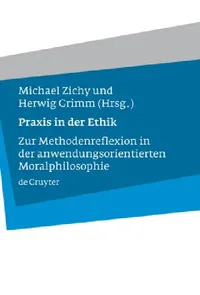 Buy PRAXIS in Der Ethik (English, Michael Zichy | Herwig Grimm) — BookShops.in