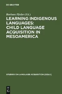Buy Learning Indigenous Languages (English, Barbara Pfeiler) — BookShops.in