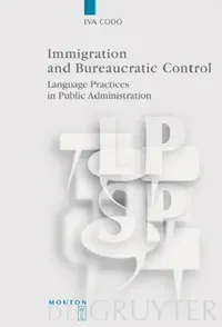 Buy Immigration and Bureaucratic Control (English, Eva Codó) — BookShops.in