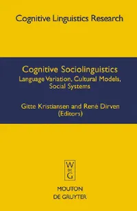 Buy Cognitive Sociolinguistics (English, Gitte Kristiansen | René Dirven) — BookShops.in