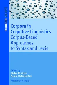 Buy Corpora in Cognitive Linguistics (English, Stefan Th Gries) — BookShops.in