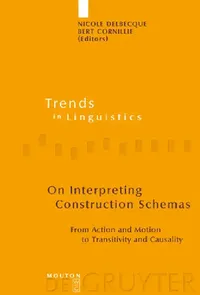 Buy On Interpreting Construction Schemas (English, Nicole Delbecque | Bert Cornillie) — BookShops.in