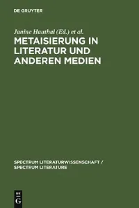 Buy Metaisierung in Literatur und anderen Medien (English, Janine Hauthal | Julijana Nadj | Ansgar Nünning) — BookShops.in